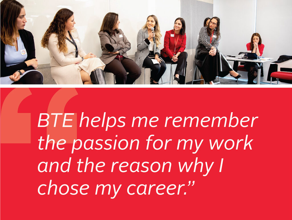 Photo of Women in a panel above quote box: "BTE helps me remember the passion for my work and the reason why I chose my career."